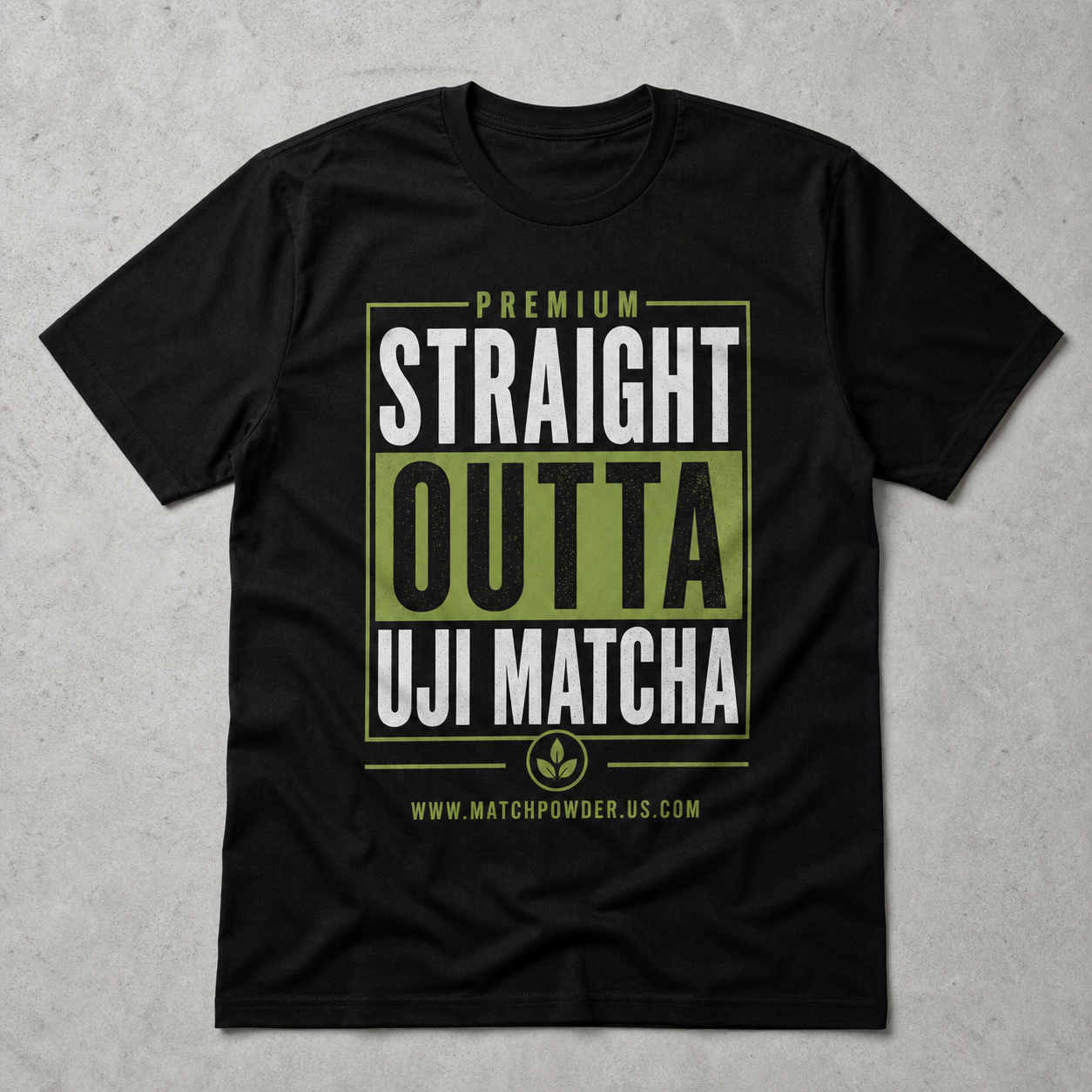 Straight Outta Uji Matcha